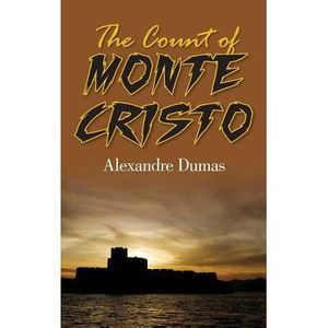 The Count of Monte Cristo -- Alexandre Dumas